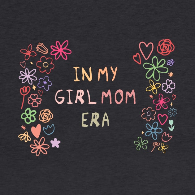 In My Girl Mom Era Front Print Gender Reveal Future Mom by Grapejuice Studio